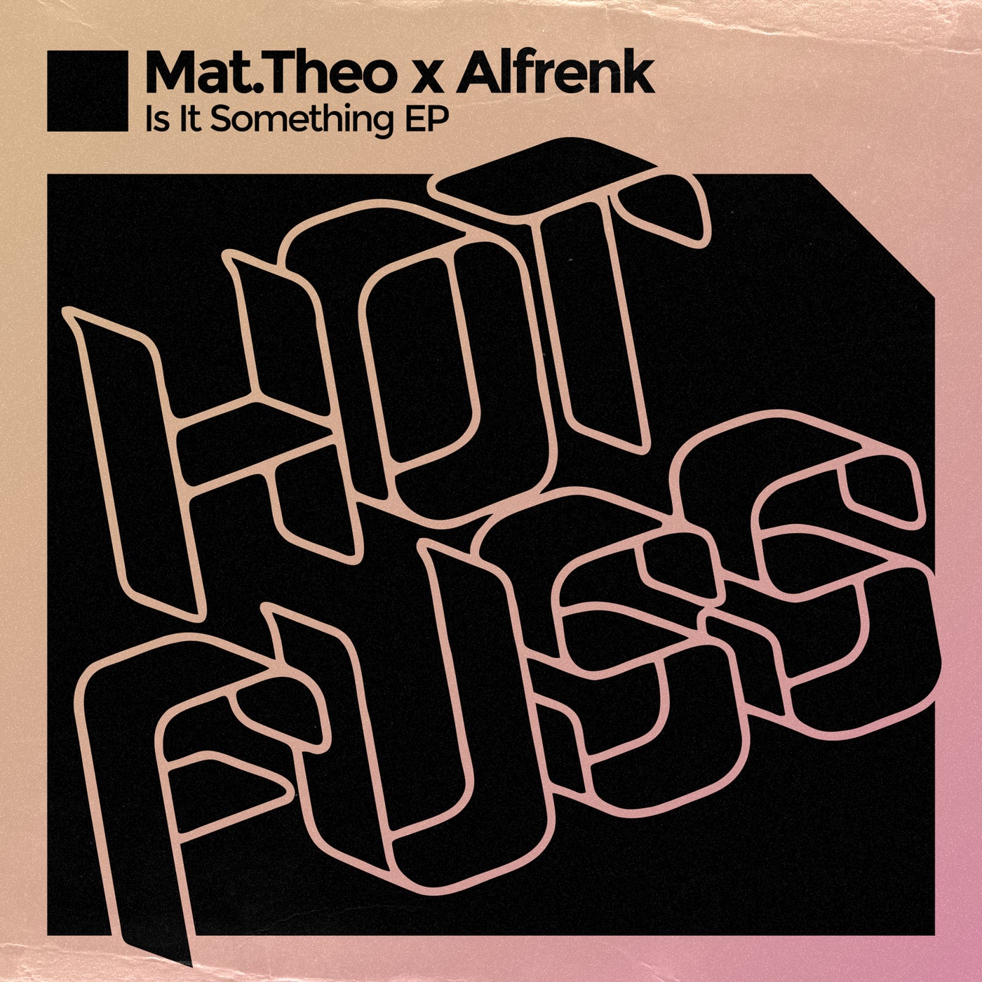 Mat.Theo, Alfrenk – Is It Something EP [HF054BP]